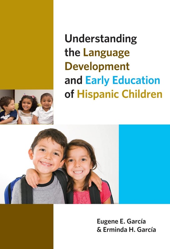 Understanding the Language Development and Early Education of Hispanic Child…