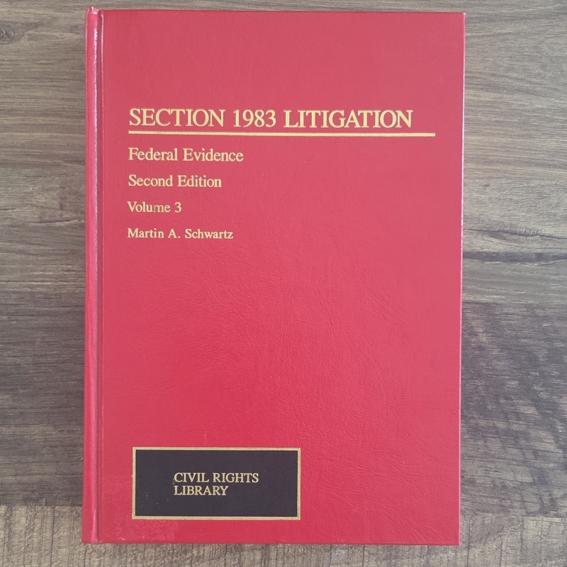 Wiley Law Section 1983 Litigation Second Ed Schwartz Kirklin Hardcover gallery