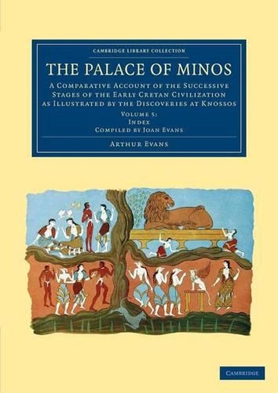 The Palace of Minos: Volume 5, Index Volume by Arthur Evans (English) Paperback