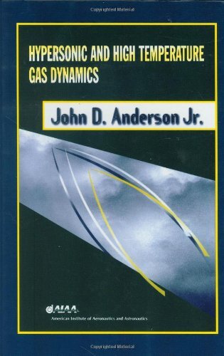 Hypersonic and High Temperature Gas Dynamics Anderson, John D.