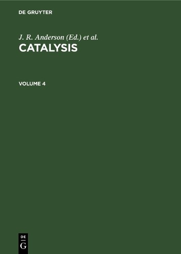 G. M. Schwab Catalysis. Volume 4 (Hardback)