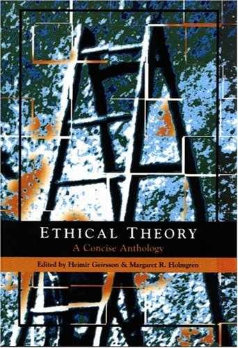 Ethical Theory: A Concise – Paperback, by Giersson Heimir; Holmgren – Very Good