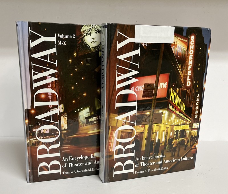 Broadway: An Encyclopedia of Theater and American Culture 2 Volume Set 2010 HC