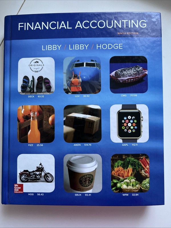 Financial Accounting by Frank Hodge, Patricia Libby and Robert Libby (2016)