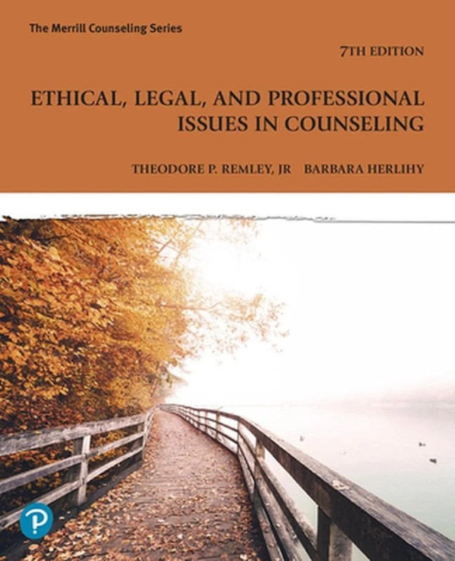Ethical, Legal, and Professional Issues in Coun by Theodore Remley:9780138168094