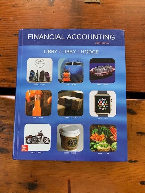 Financial Accounting 9th edition Libby Libby Hodge, Kellogg MBA