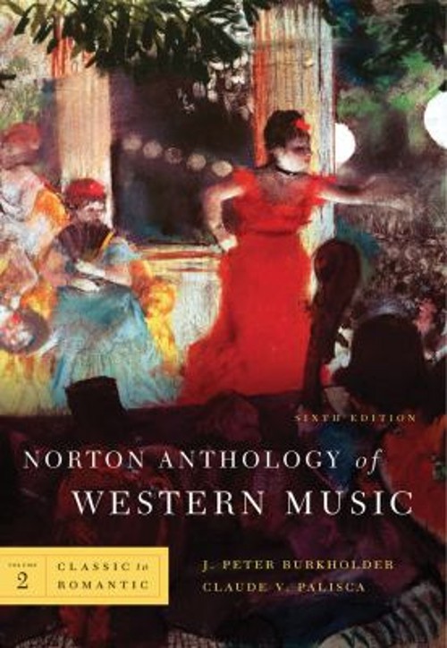 Norton Anthology of Western Music Claude V., Burkholder, J. Peter