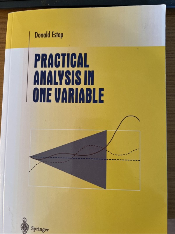Practical Analysis in One Variable (Undergraduate Texts in Mathe
