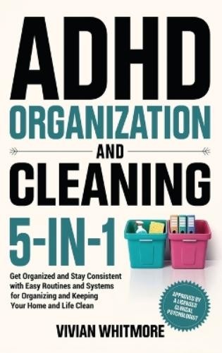 Vivian Whitmore ADHD Organization and Cleaning 5-in-1: G (Paperback) (UK IMPORT)