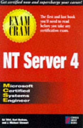MCSE NT Server 4 Exam Cram By Ed Tittel, Kurt Hudson, James M. S