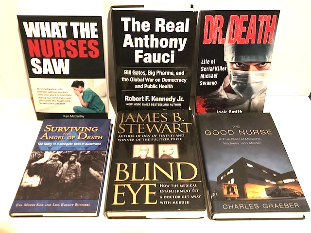 Lot 6 TRUE CRIME Books on Killer Doctors/Nurses – Josef Mengele, Fauci, Dr Death