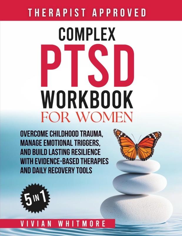 COMPLEX PTSD WORKBOOK FOR WOMEN 5 IN 1: OVERCOME CHILDHOOD TRAUM… Vivian Whitm