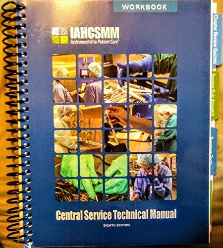 Central Service Technical Manual (CRCST) Workbook 8t…