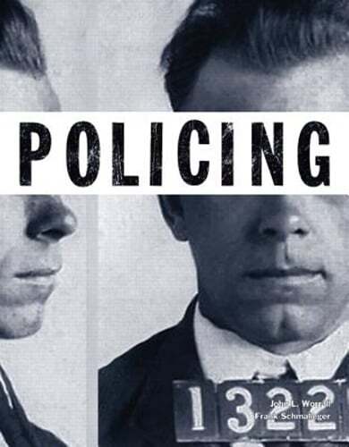 Policing by John L. Worrall: New