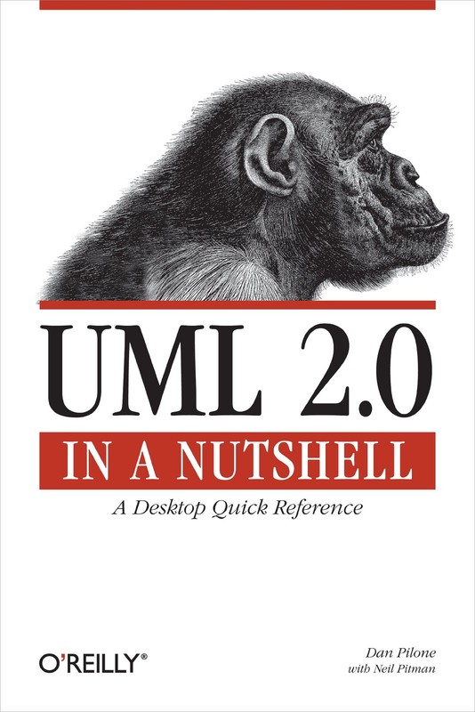 UML 2.0 in a Nutshell: A Desktop Quick Reference (In a Nutshell (O’Reilly))