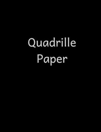 Quadrille Paper: Quad Rule Graph Paper,8 5 X 11 (4X4 Graph Paper) 100 Pages