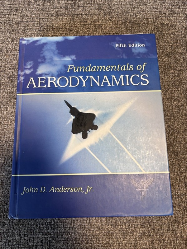 Fundamentals of Aerodynamics Fifth Edition by John D. Anderson Jr. McGraw-Hill