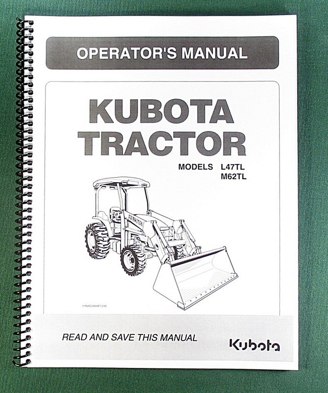 Kubota L47TL M62TL Operator's Manual: 159 Pages & Protective Covers!