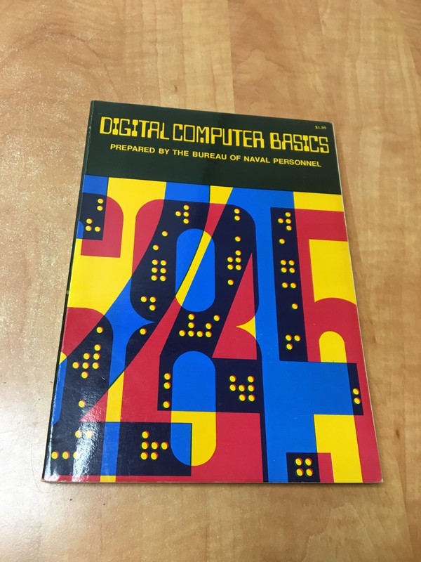 Digital Computer Basics Prepared by Bureau of Naval Personnel Dover Edition 1969