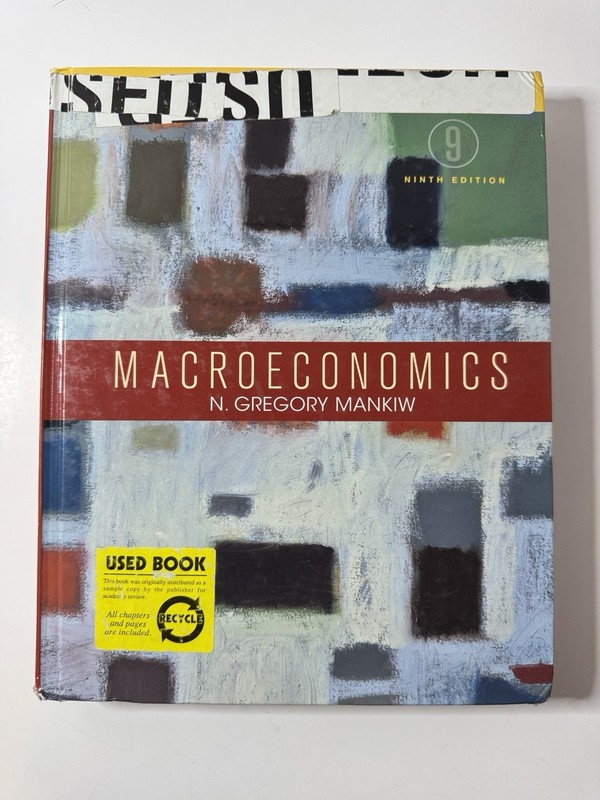 Macroeconomics by N. Gregory Mankiw- 9th Edition -Hardcover*Used