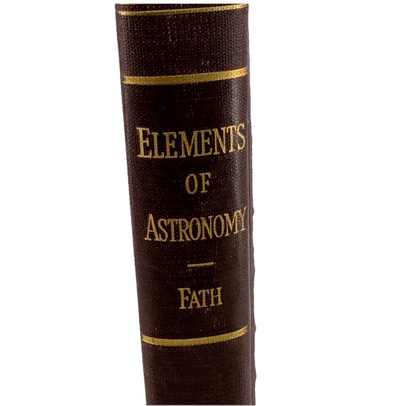 Vtg 1928 ELEMENTS OF ASTRONOMY Hardcover Book, Edward Fath Fourth Edition