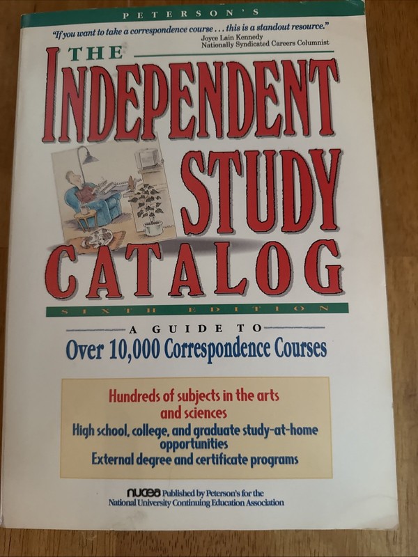 Independent Study Catalog : A Guide to over 10,000 Correspondence Courses by Not